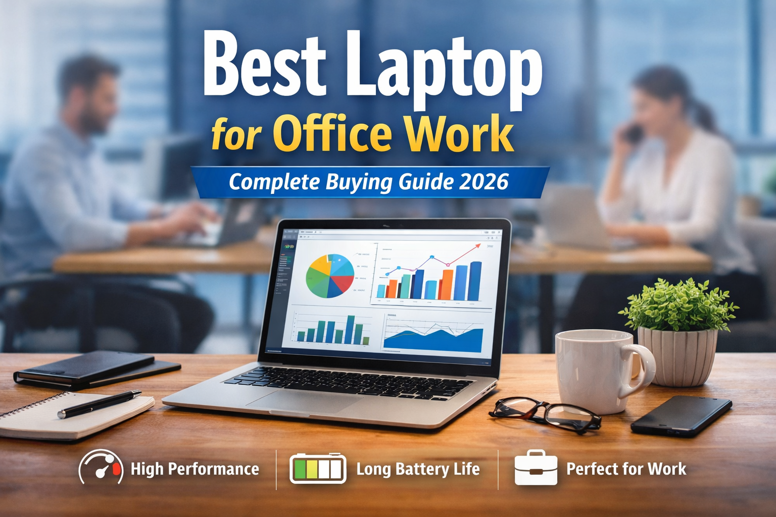 Best laptop for office work setup on a modern desk with business charts on screen
